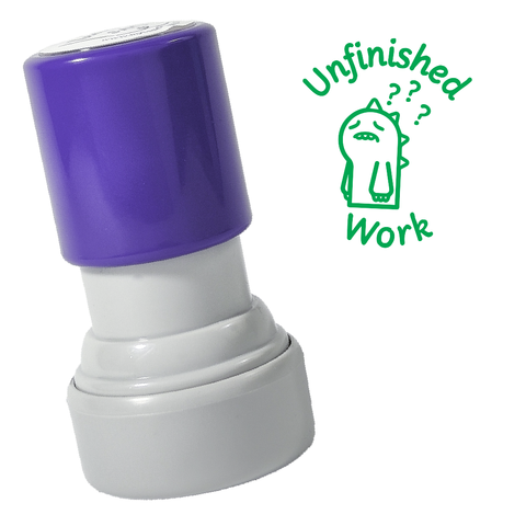 Unfinished Work Stamp